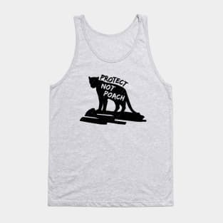 Protect Not Poach Big Cat Tank Top